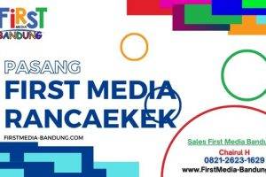 Pasang First Media Rancaekek
