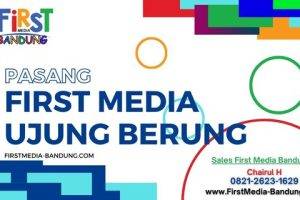 Pasang First Media Ujung Berung